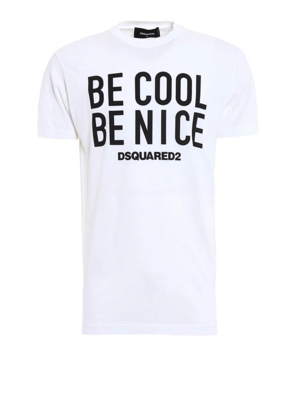 DSQUARED2: t-shirts - Be Cool Be Nice print T-shirt